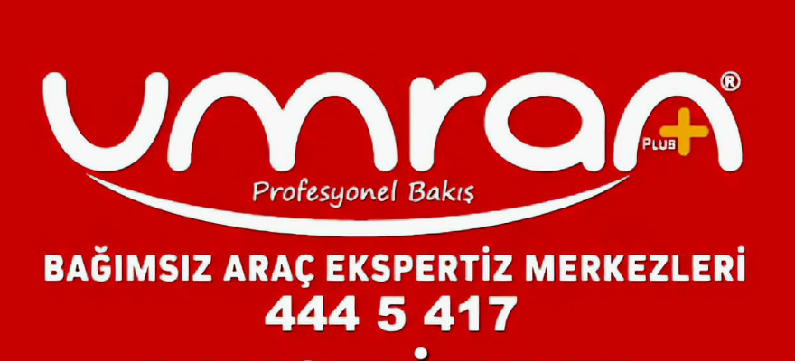 Umran Plus — Bağımsız Araç Ekspertiz Merkezleri